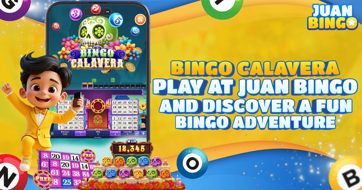 Bingo Calavera Play at Juan Bingo and Discover a Fun Bingo Adventure