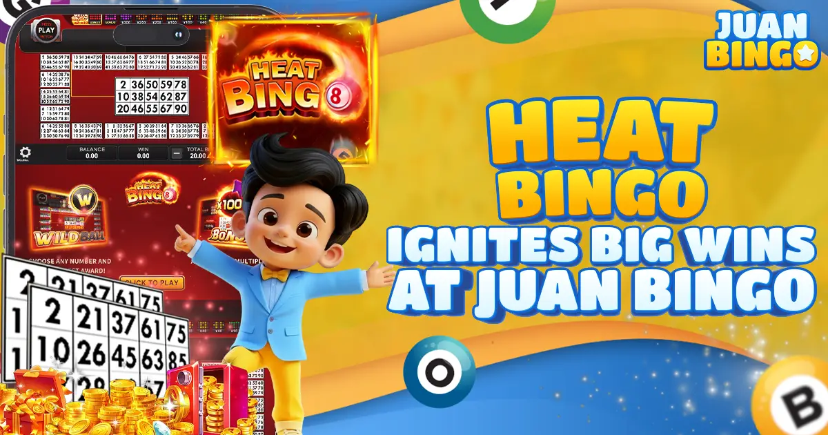 Heat Bingo Ignites Big Wins at Juan Bingo