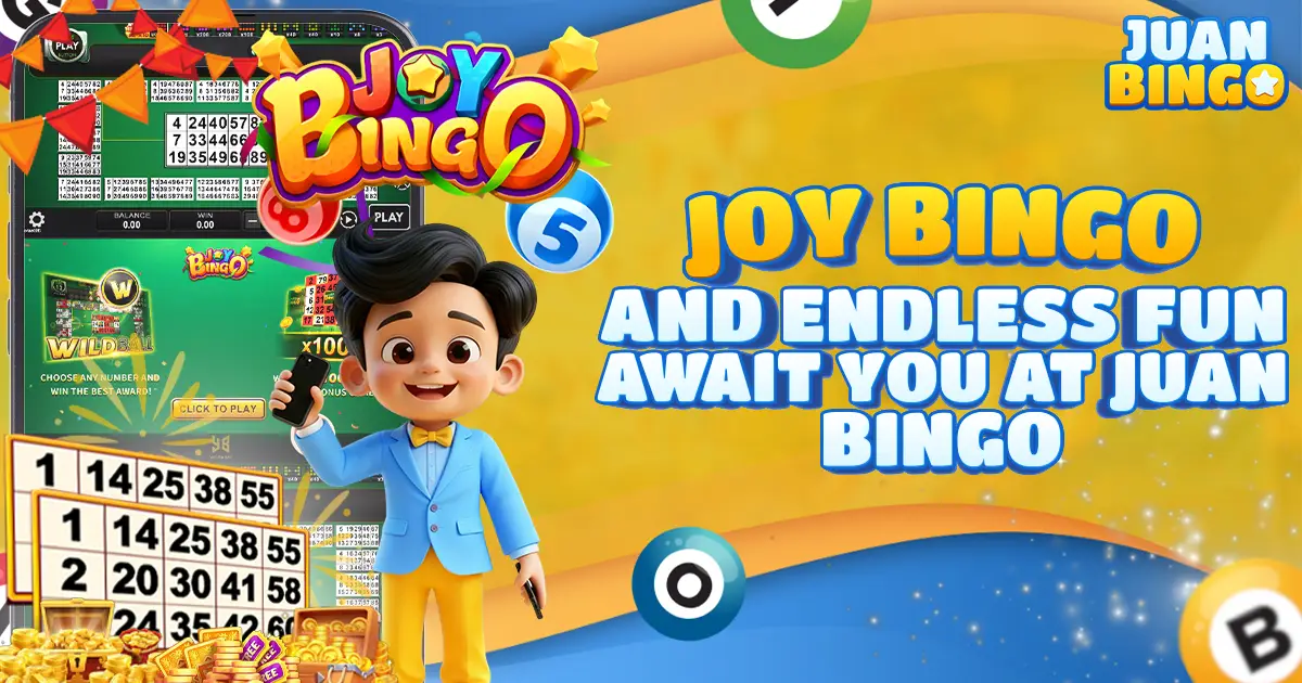 Joy Bingo and Endless Fun Await You at Juan Bingo