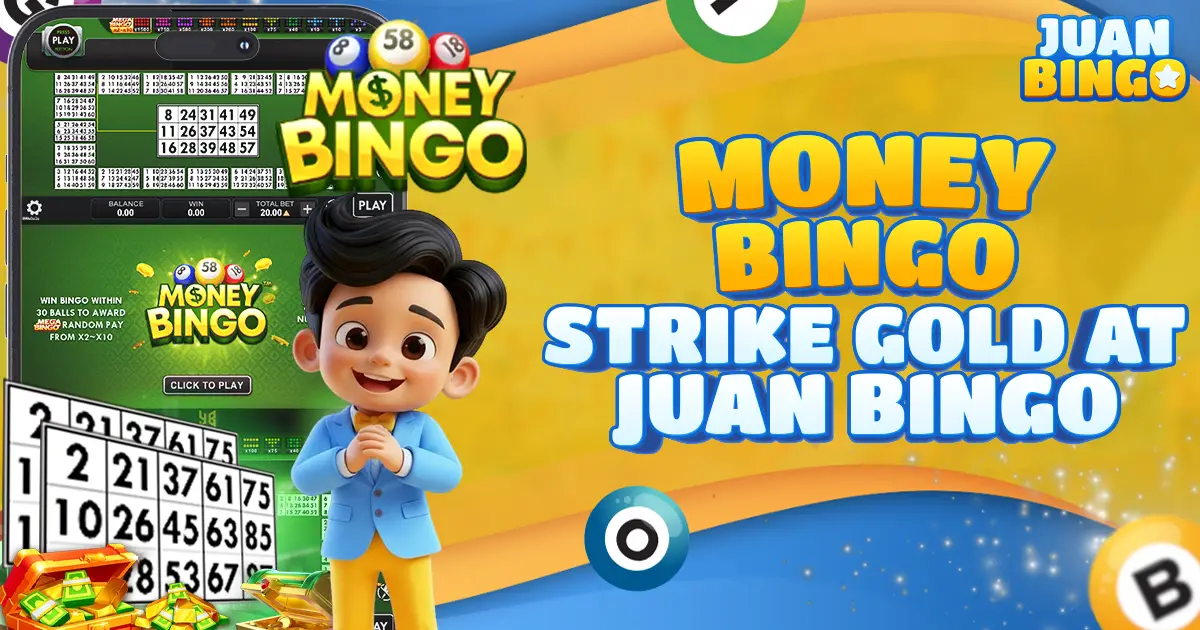 Money Bingo Strikes Gold at Juan Bingo