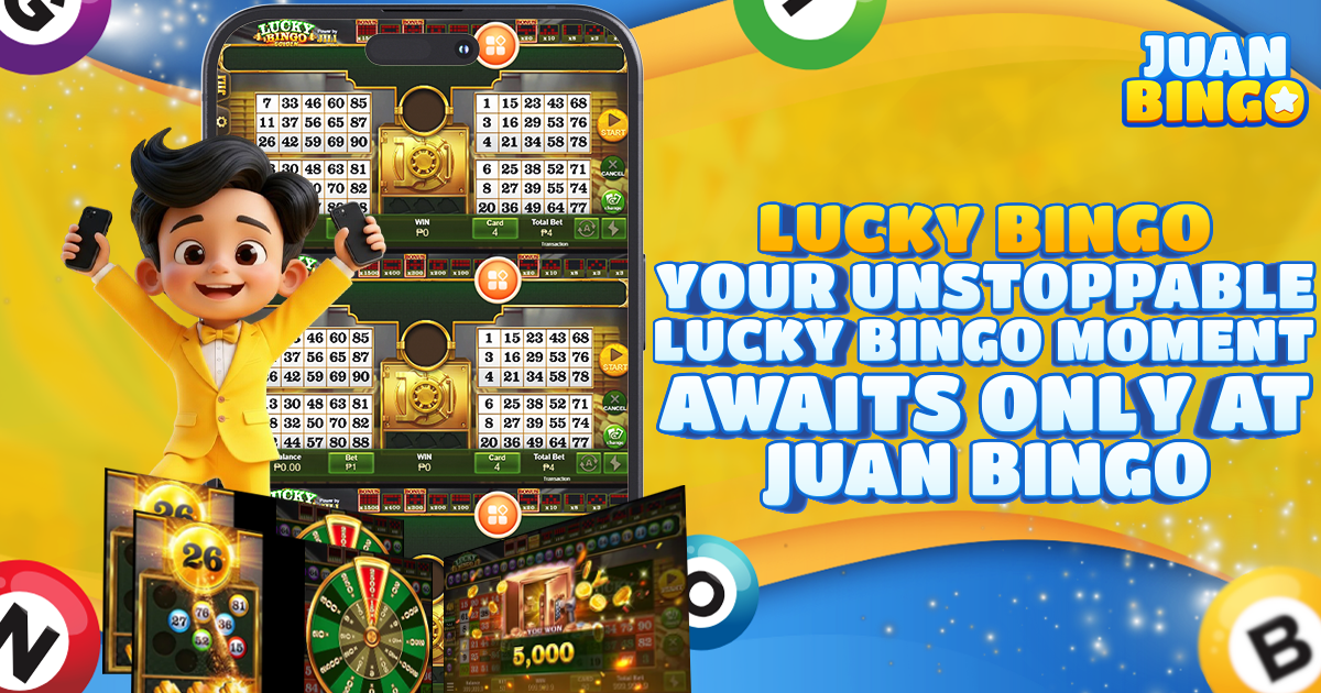 Your Unstoppable Lucky Bingo Moment Awaits Only at Juan Bingo