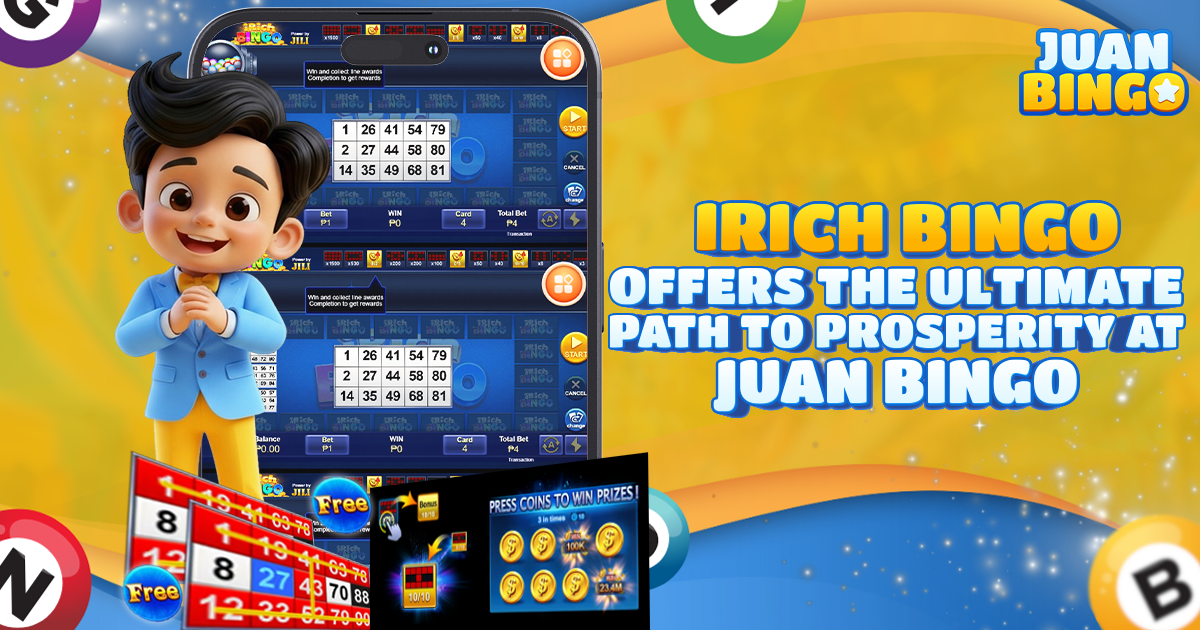 iRich Bingo Offers the Ultimate Path to Prosperity at Juan Bingo
